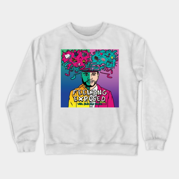 Surreal Feeling Exposed Cover Art. Crewneck Sweatshirt by Feeling Exposed